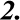 2.