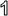 1