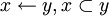 x\leftarrow y, x \subset y